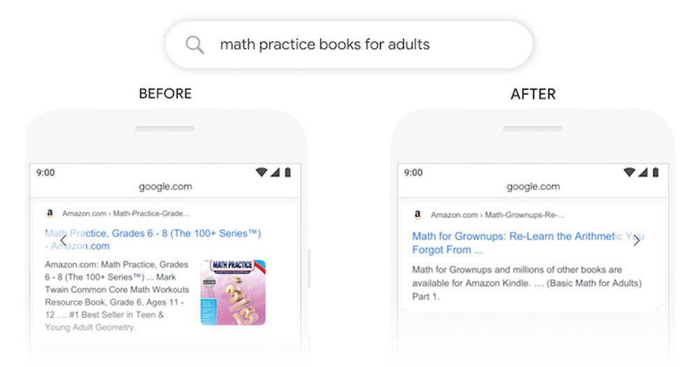 If user searches 'math practice books for adults', new google results shows maths related to grown ups which is relevant to user search.