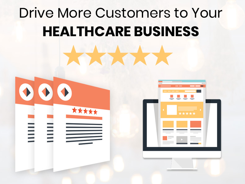 Drive More Customers to Your Healthcare Business