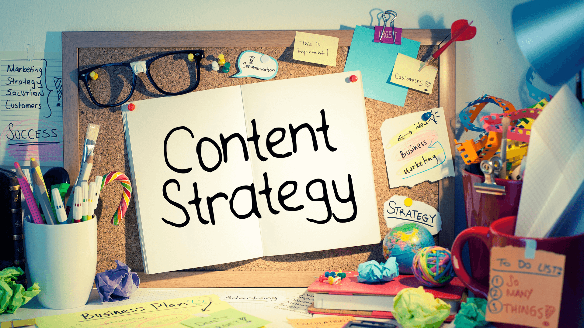 Build a Strong Content Strategy